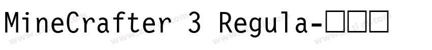 MineCrafter 3 Regula字体转换